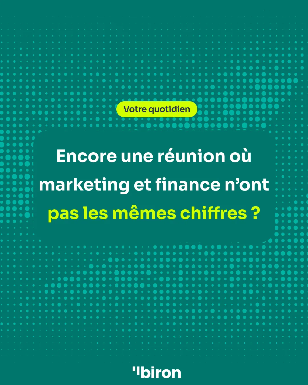 Votre quotidien : encore une réunion où marketing et finance n'ont pas les mêmes chiffres ?