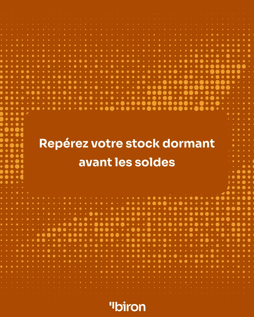 Repérez votre stock dormant avant les soldes.